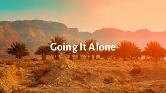 Going It Alone (Genesis 16)