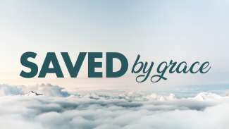 Saved by Grace