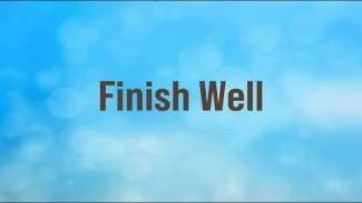 Finish Well