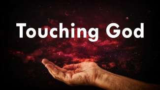 Touching God