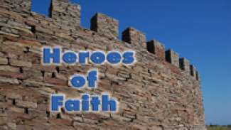 Heroes of Faith